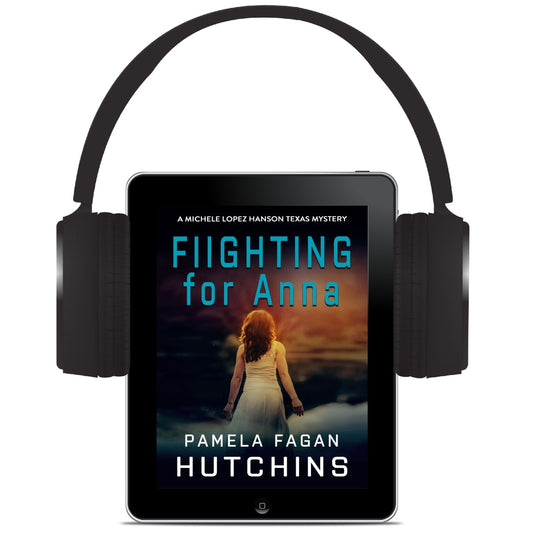 Fighting for Anna (Michele Lopez Hanson #2): Audiobook
