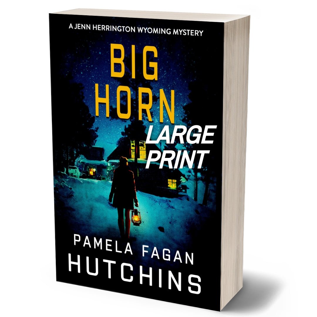 BIG HORN (Jenn Herrington Wyoming Mystery #1): LARGE PRINT signed
