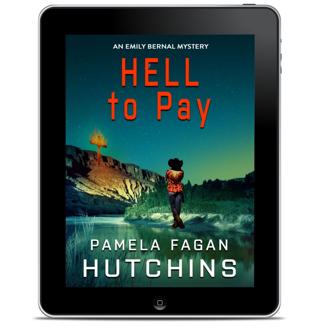 Hell to Pay (Emily Bernal #3): Ebook