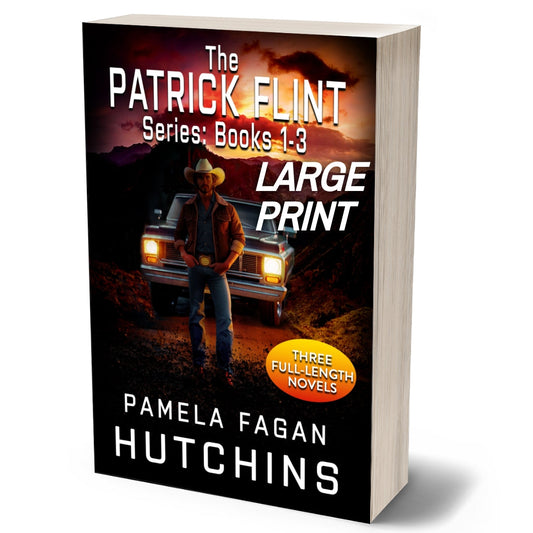 The Patrick Flint Series Books 1-3: LARGE PRINT Signed