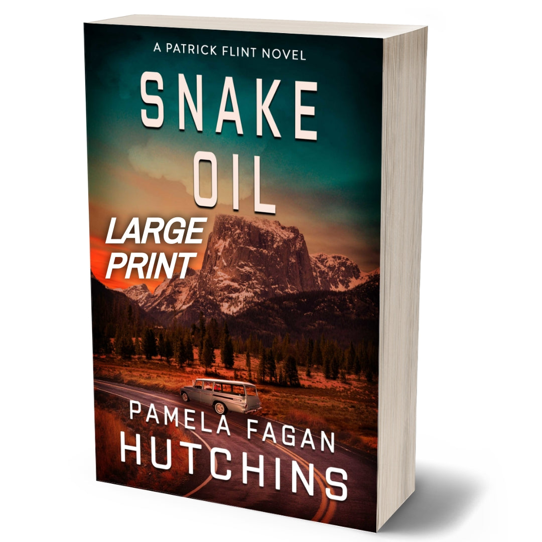 Snake Oil (Patrick Flint #2): LARGE PRINT Signed