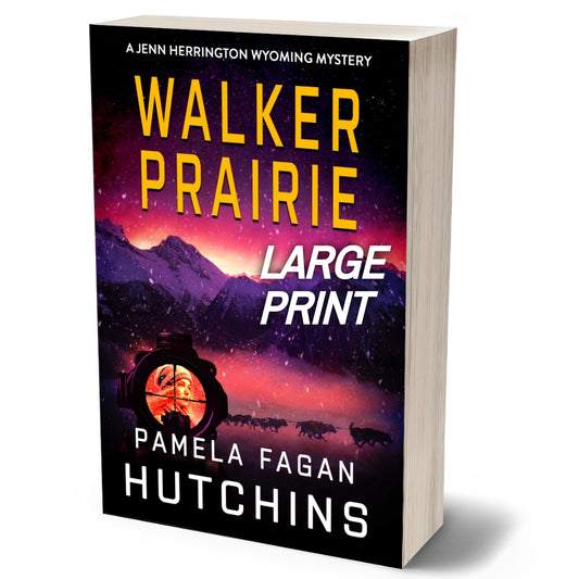 WALKER PRAIRIE (Jenn Herrington Wyoming Mystery #2): Signed Large Print