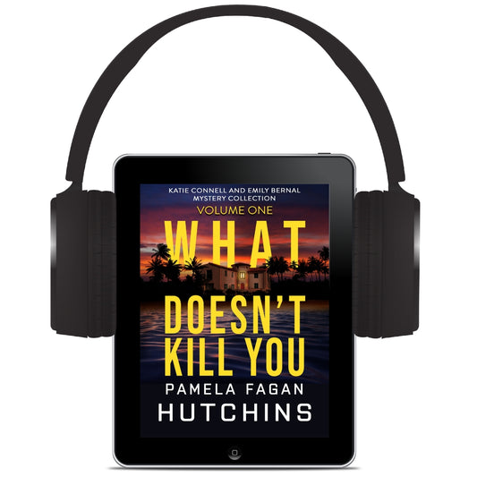 What Doesn't Kill You: The Complete Collection Volume 1 — Audiobooks (Katie Connell, Emily Bernal) (Copy)